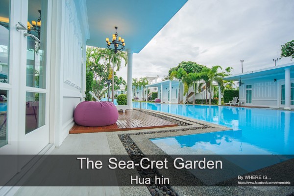 The Sea-Cret Garden Hua hin ที่พักหัวหิน